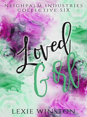 cover image of Loved Girl